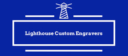 Lighthouse Custom Engravers